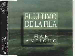 El Último De La Fila - Mar Antiguo