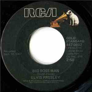 Elvis Presley - Big Boss Man