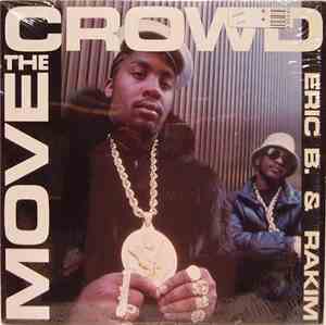 Eric B. & Rakim - Move The Crowd / Paid In Full