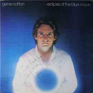 Gene Cotton - Eclipse Of The Blue Moon