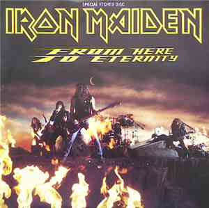 Iron Maiden - From Here To Eternity