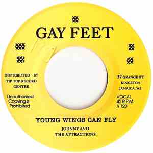 Johnny & The Attractions - Young Wings Can Fly
