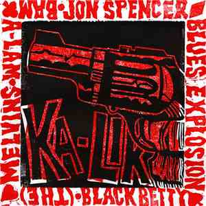 Jon Spencer Blues Explosion / Melvins - Black Betty