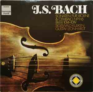 J.S. Bach, Sigiswald Kuijken, Gustav Leonhardt - Sonaten Für Violine & Cemb ...