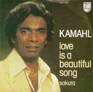Kamahl - Love Is A Beautiful Song / Sakura