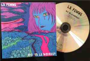 La Femme - Où Va Le Monde ?
