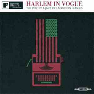 Langston Hughes - Harlem In Vogue The Poetry And Jazz Of Langston Hughes
