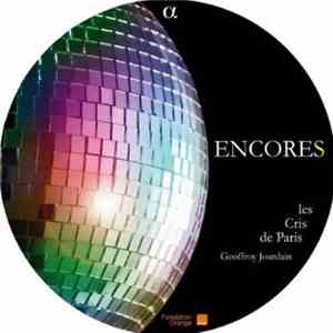 Les Cris De Paris - Geoffroy Jourdain - Encores