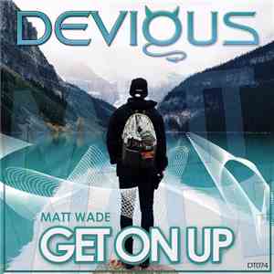Matt Wade  - Get On Up