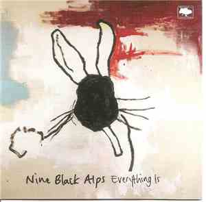 Nine Black Alps - Everything Is