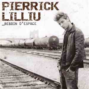 Pierrick Lilliu - Besoin D'espace