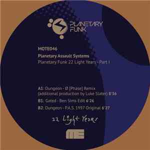 Planetary Assault Systems - Planetary Funk 22 Light Years Series (Part 1)