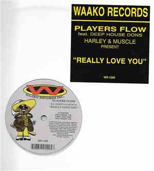 Players Flow Featuring Deep House Dons - Really Love You
