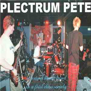 Plectrum Pete - A Second Hand Band In A First Class Society