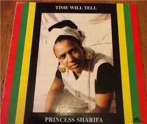 Princess Sharifa - Time Will Tell