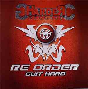 Re Order - Guit Hard