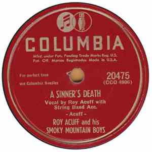 Roy Acuff And His Smoky Mountain Boys - A Sinner's Death / The Midnight Train