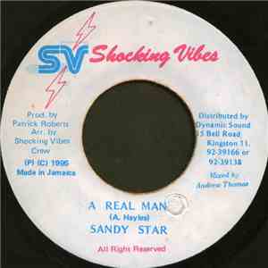 Sandy Star / Chronic  / Firehouse Crew / G. Jackson - A Real Man