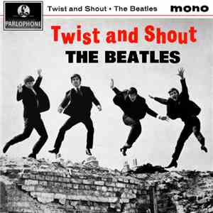 The Beatles - Twist And Shout