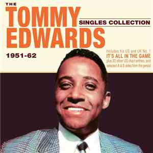 Tommy Edwards - The Tommy Edwards Singles Collection 1951-62