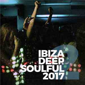Various - IBIZA Deep Soulful 2017 Vol.2