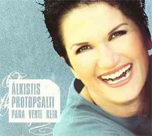 Alkistis Protopsalti - Para Verte Reir