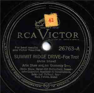 Artie Shaw And His Gramercy 5 - Summit Ridge Drive / Cross Your Heart