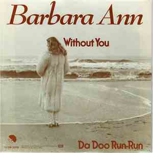 Barbara Ann  - Without You