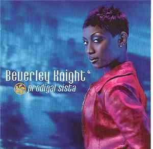 Beverley Knight - Prodigal Sista