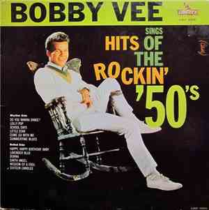 Bobby Vee - Hits Of The Rockin' Fifties