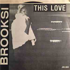 Brooksi - This Love / Sunrise Love