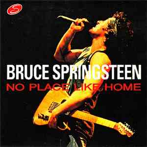 Bruce Springsteen - No Place Like Home