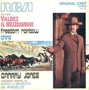 Canary Jones, Guido And Maurizio De Angelis - Freedom Rainbow / Chino