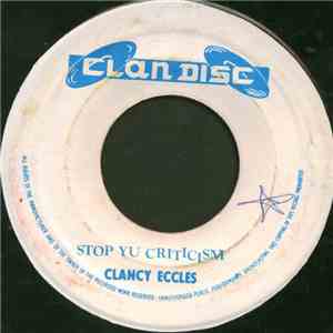 Clancy Eccles - Stop Yu Criticism