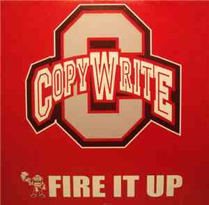 Copywrite - Fire It Up