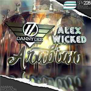 Danny Dee  / Alex Wicked - Arabian
