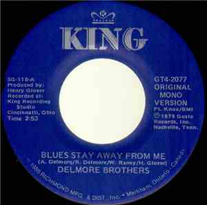 Delmore Brothers - Blues Stay Away From Me / Freight Train Boogie