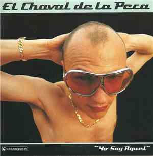 El Chaval De La Peca - Yo Soy Aquel