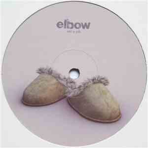 Elbow - Not A Job