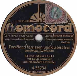 Elite-Quartett mit Luigi Bernauer, Alfred Wegener mit Homocord-Quartett - Das Band Zerrissen Und Du Bist Frei / Waldeslust