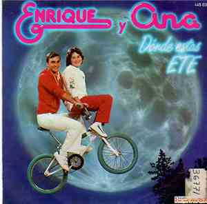 Enrique Y Ana - Donde Estas Ete