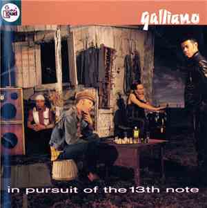 Galliano - In Pursuit Of The 13th Note