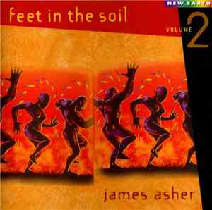 James Asher - Feet In The Soil Volume 2