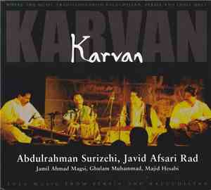 Karvan  - Where The Music Traditions From Baluchistan, Persia And India Meet