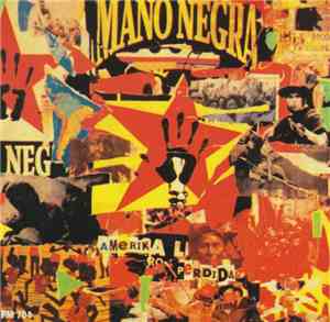 Mano Negra - Amerika Perdida