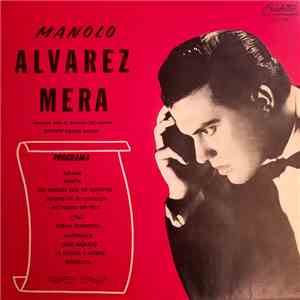 Manolo Alvarez Mera - Manolo Alvarez Mera
