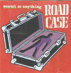Mental As Anything - Road Case