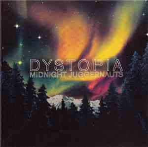 Midnight Juggernauts - Dystopia