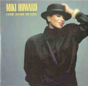 Miki Howard - Come Share My Love