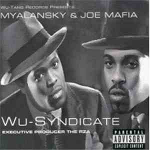 Myalansky & Joe Mafia In Wu-Syndicate - Wu-Syndicate